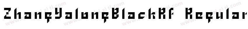 ZhangYalongBlackRf Regular字体转换